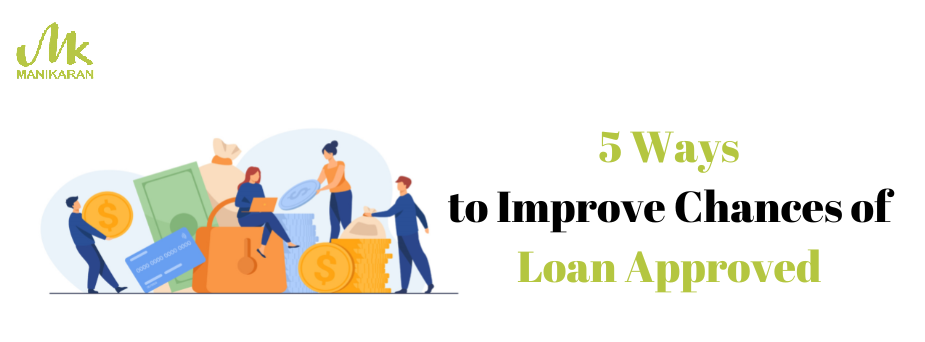5 Ways to Improve Your Chances of Getting Approved for a personal-Loan