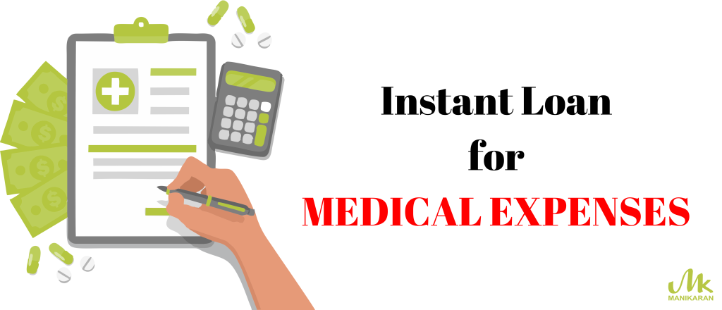 instant loan for medical expenses